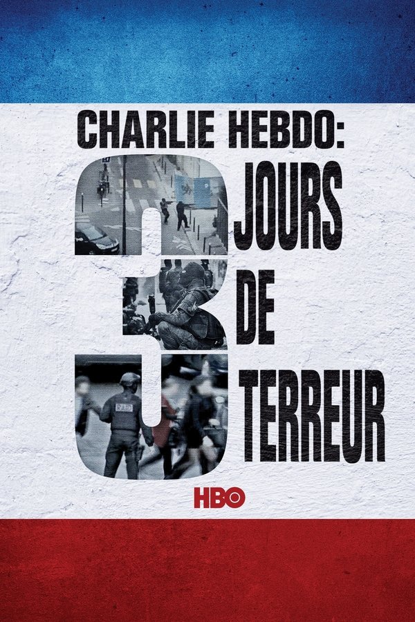 Charlie Hebdo : Trois Jours De Terreur