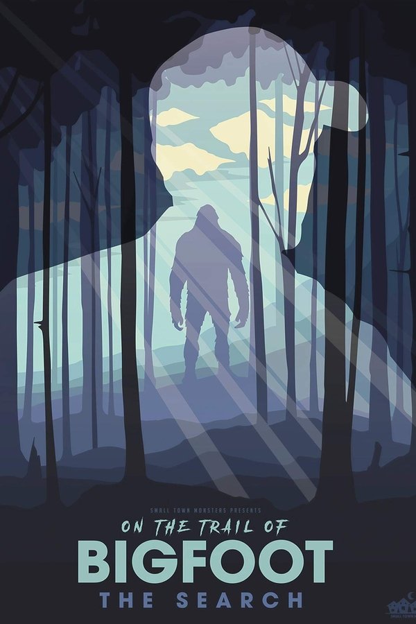 On The Trail Of... Bigfoot