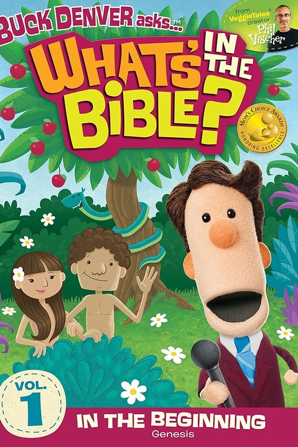 What's In The Bible? Volume 1: In The Beginning
