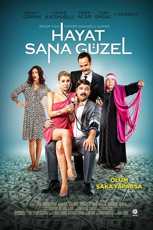Hayat Sana Güzel
