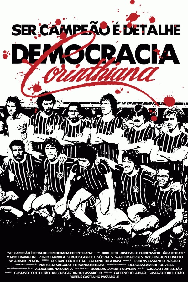 Ser Campeão é Detalhe: Democracia Corinthiana