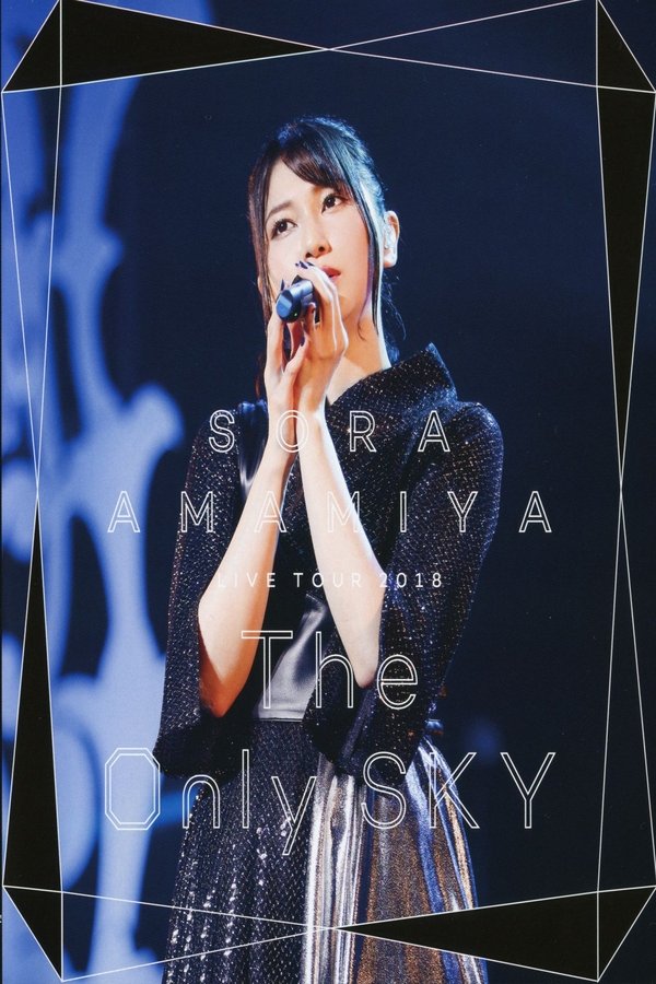 Sora Amamiya Live Tour 2018 "The Only Sky"