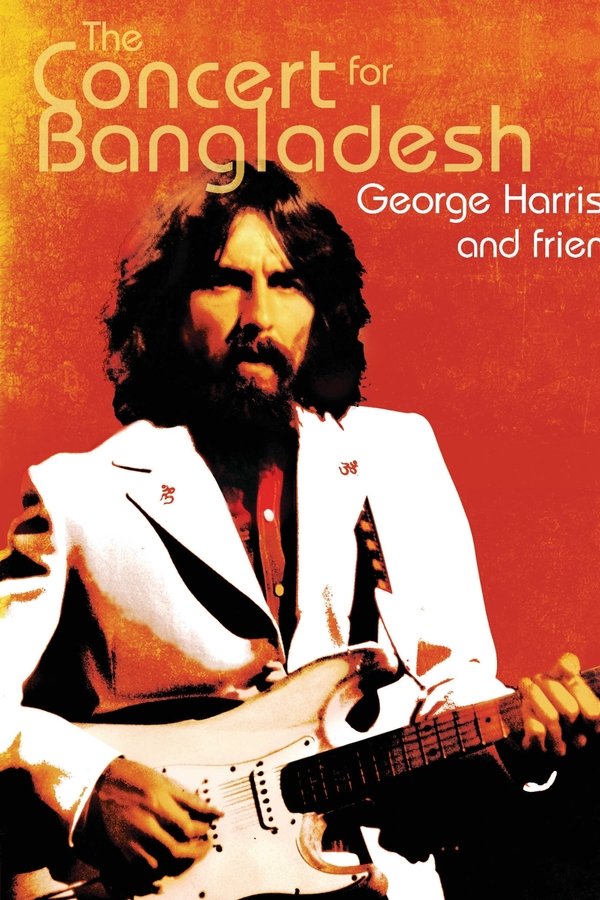 George Harrison & Friends - The Concert For Bangladesh Revisited