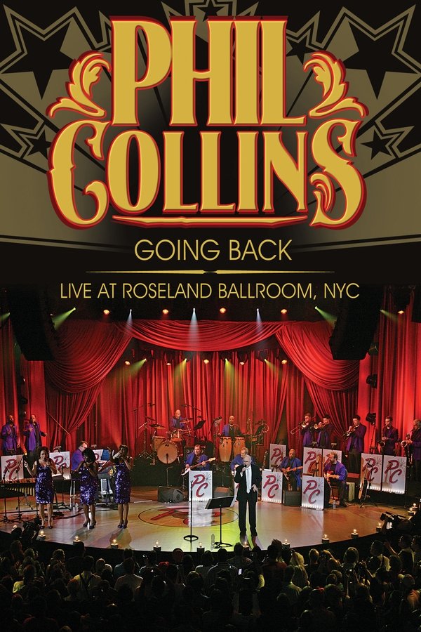 Phil Collins: Going Back - Live At The Roseland Ballroom, NYC