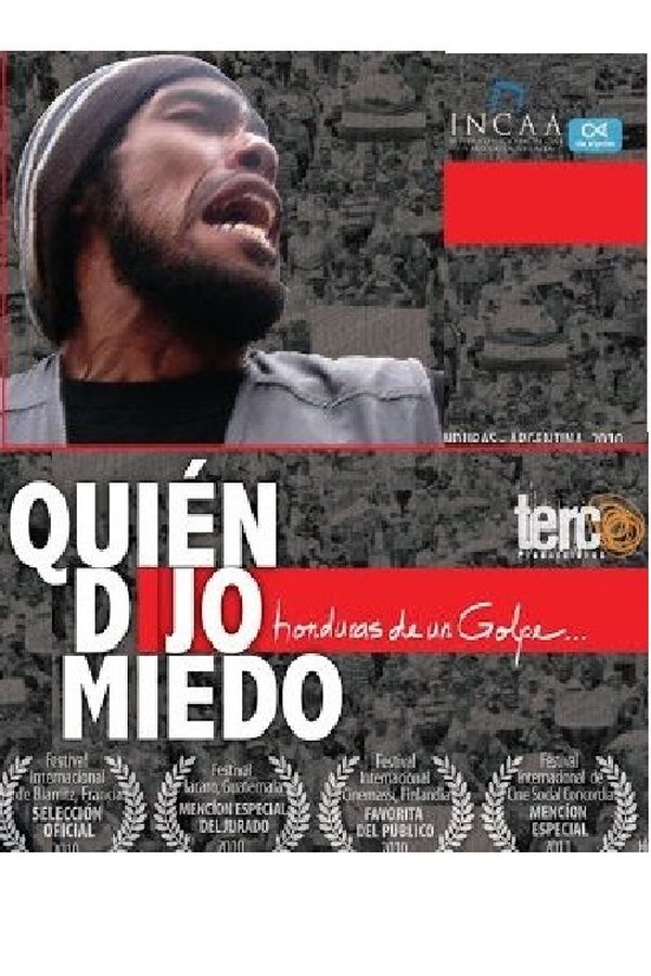 ¿Quién dijo miedo? Honduras de un golpe...