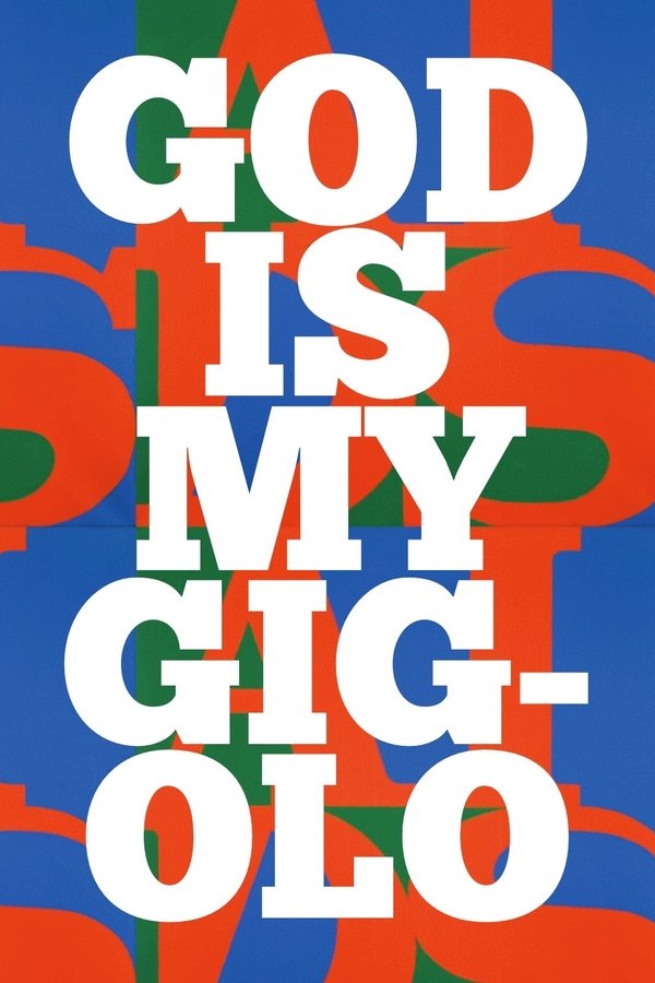 God Is My Gigolo