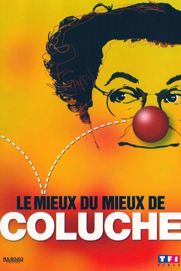 Le mieux du mieux de Coluche