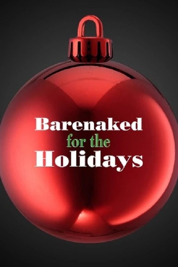 Barenaked For The Holidays