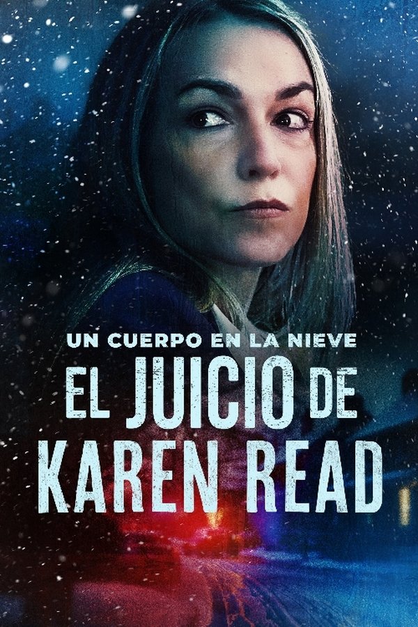 A Body in the Snow - The Trial of Karen Read