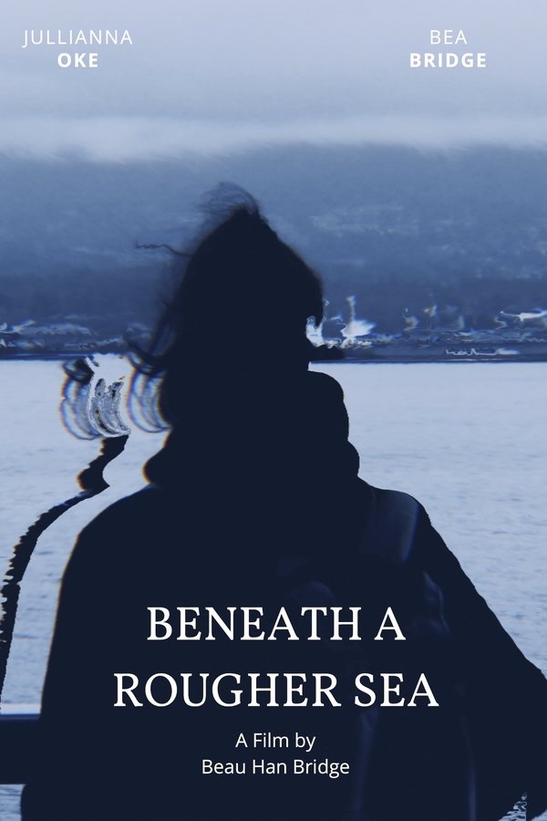 Beneath A Rougher Sea