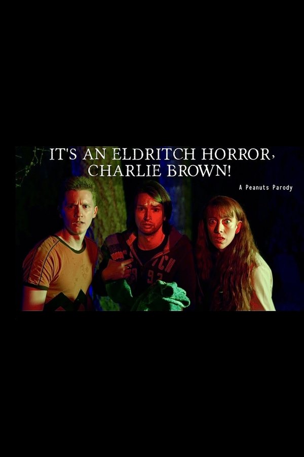 It's An Eldritch Horror, Charlie Brown!