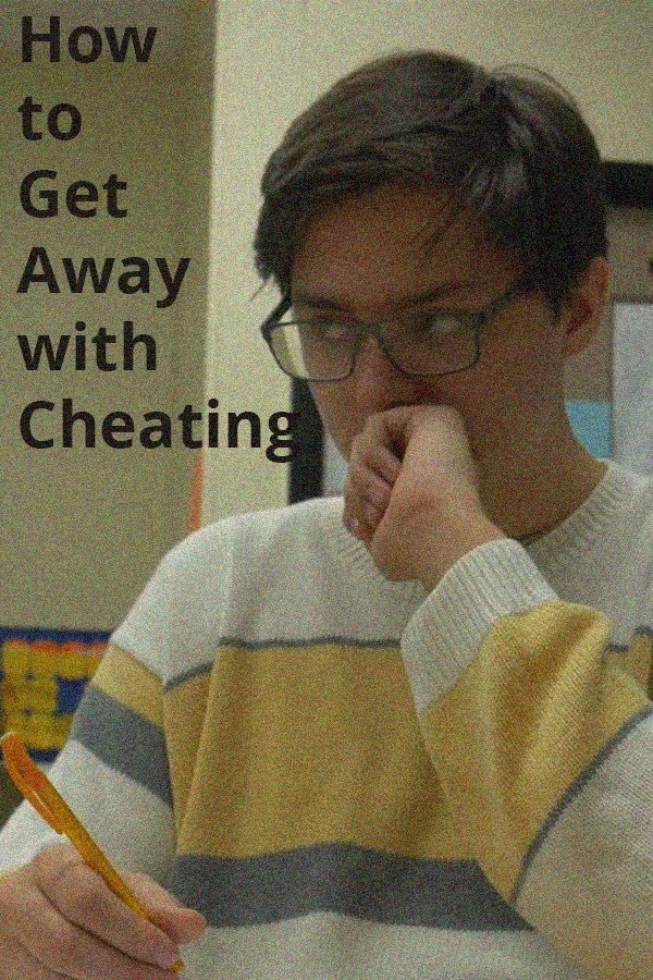 How To Get Away With Cheating
