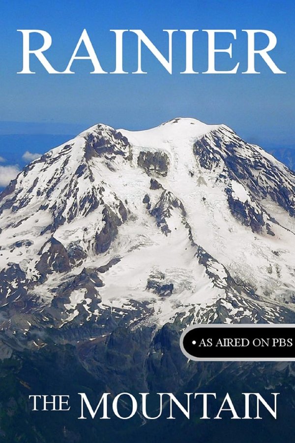 Rainier The Mountain