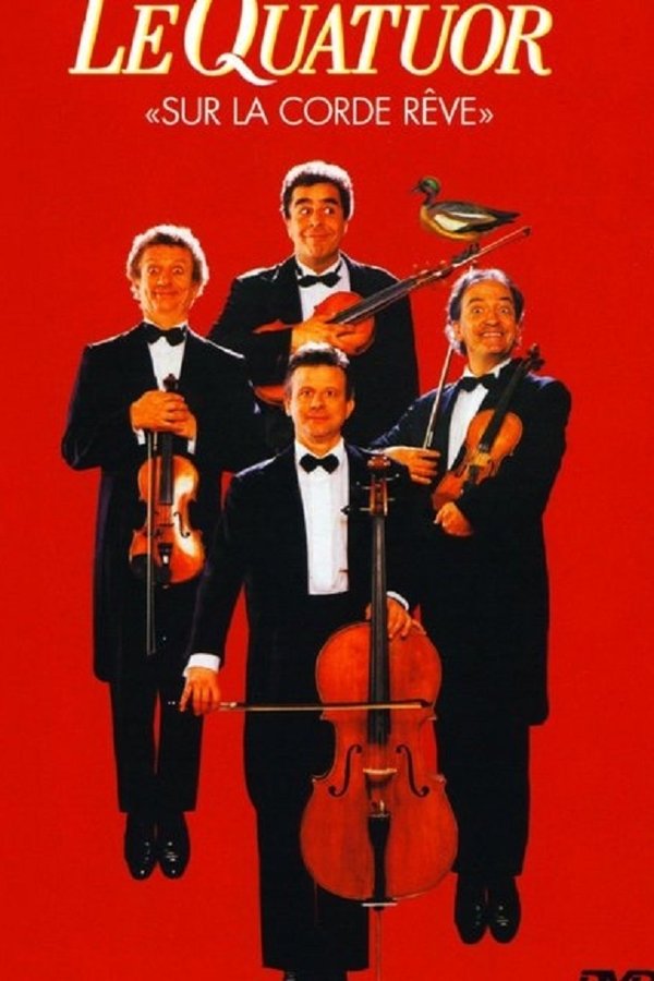 Le Quatuor - Sur la corde rêve