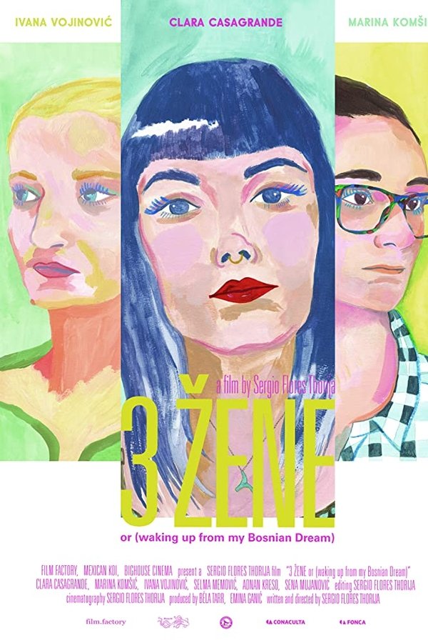 3 ŽENE Or (waking Up From My Bosnian Dream)