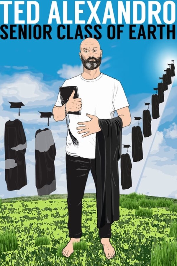 Ted Alexandro: Senior Class Of Earth