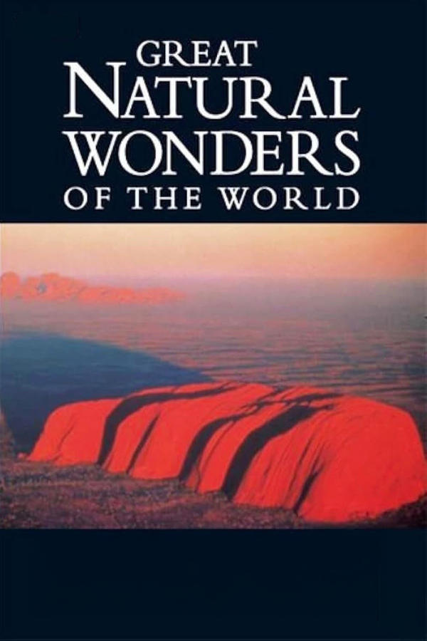 Great Natural Wonders Of The World