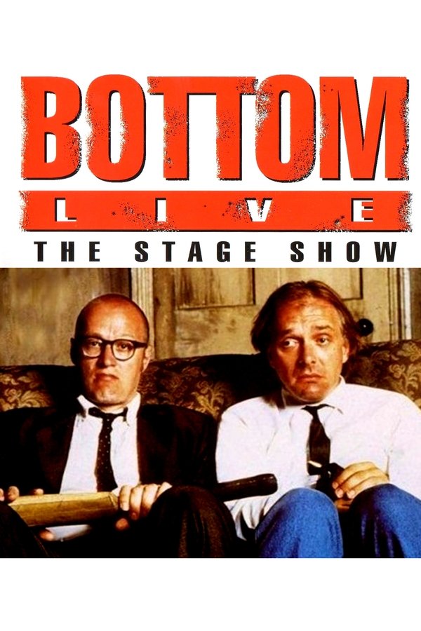 Bottom Live: The Stage Show