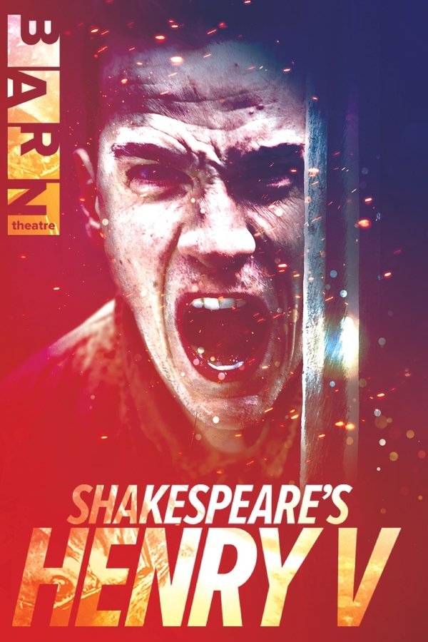 Shakespeare's Henry V: Live From The Barn Theatre