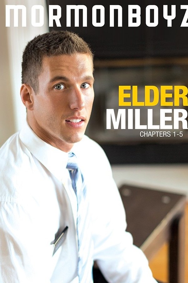 Elder Miller: Chapters 1-5
