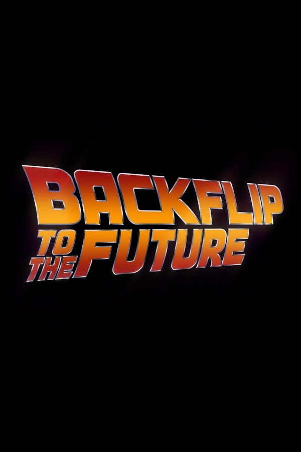 Backflip To The Future