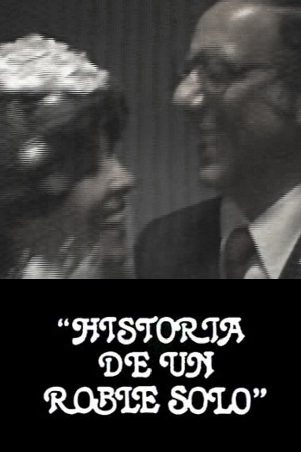 Historia De Un Roble Solo