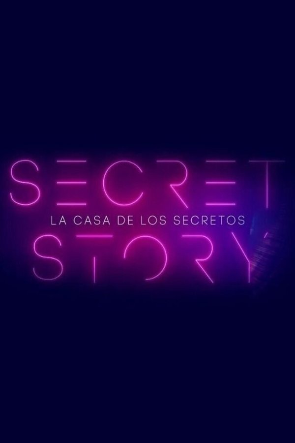 Secret Story: La Casa De Los Secretos