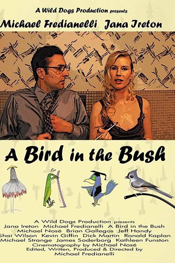 A Bird In The Bush