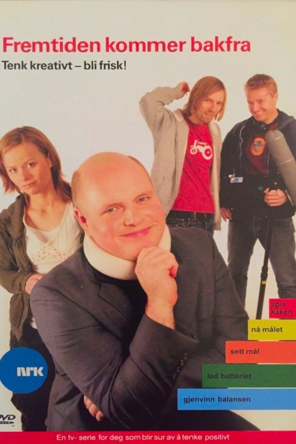 Fremtiden Kommer Bakfra