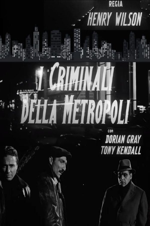I Criminali Della Metropoli