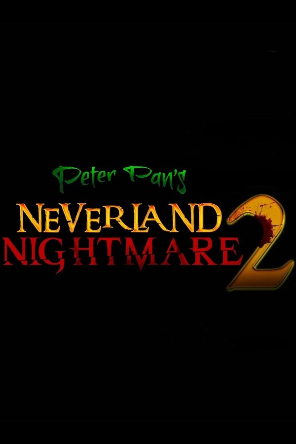 Peter Pan's Neverland Nightmare 2
