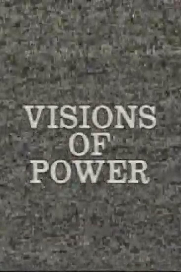 Visions Of Power