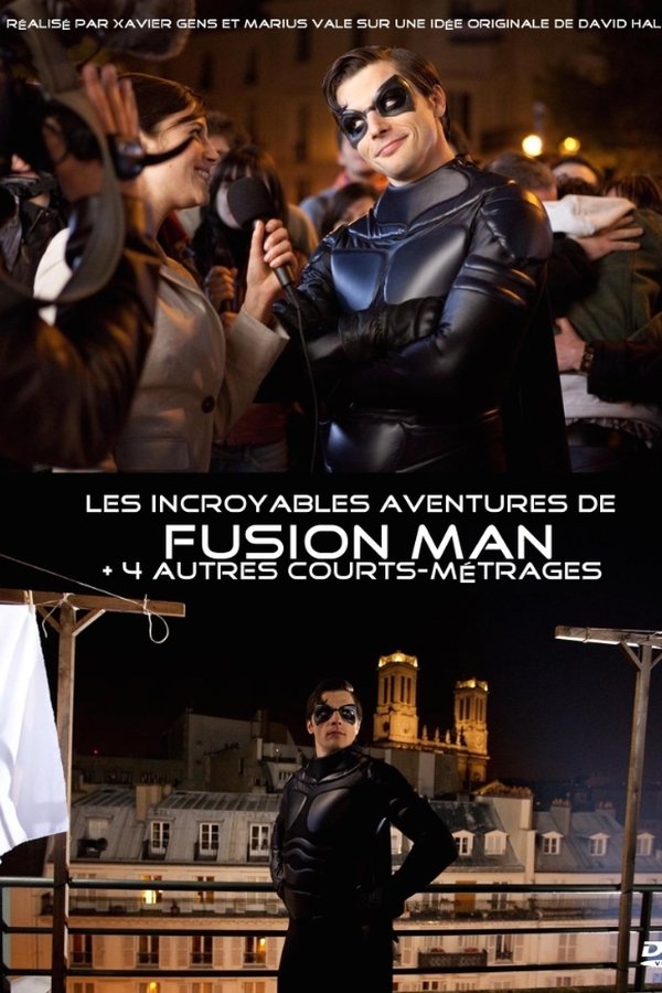 Les Incroyables Aventures De Fusion Man