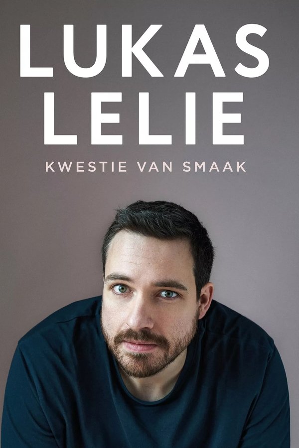 Lukas Lelie: Kwestie Van Smaak