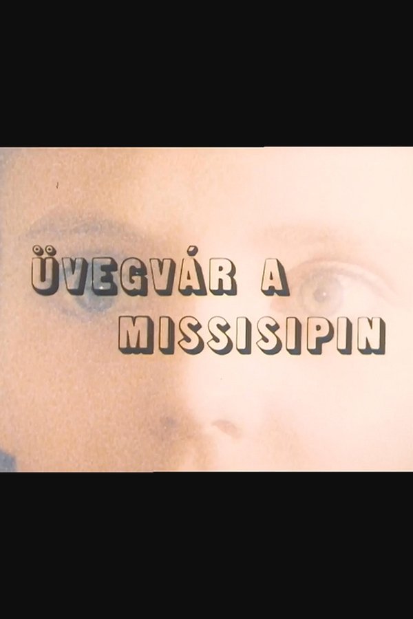 Üvegvár A Mississippin