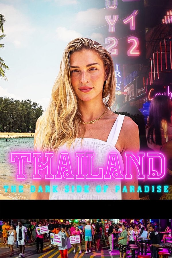 Thailand: The Dark Side Of Paradise