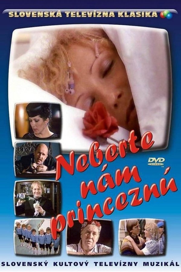 Neberte Nám Princeznú