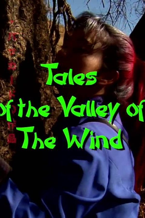 Tales Of The Valley Of The Wind