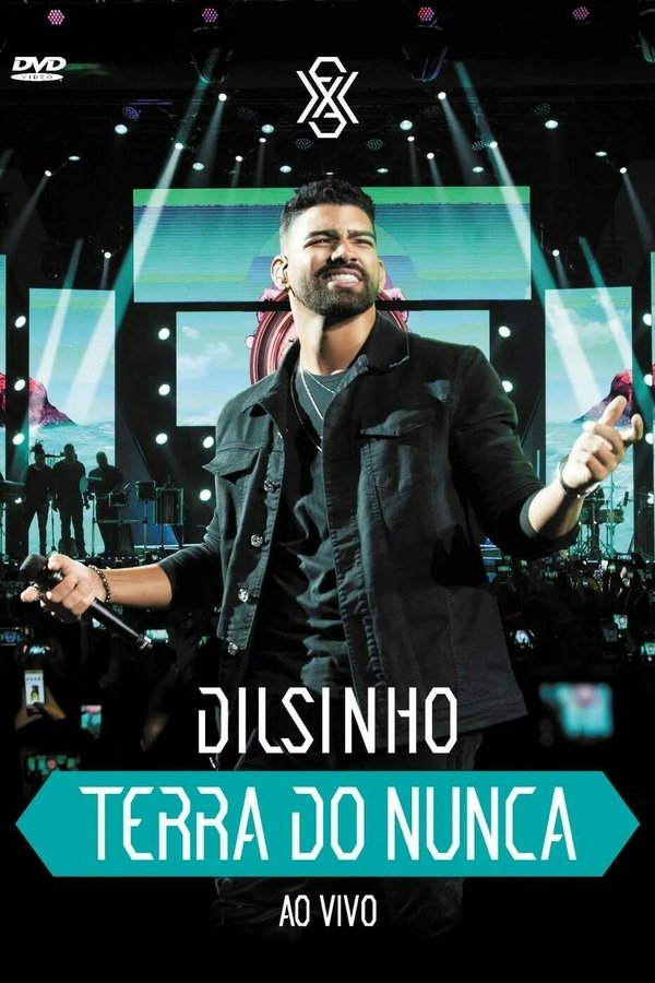 Dilsinho: Terra Do Nunca