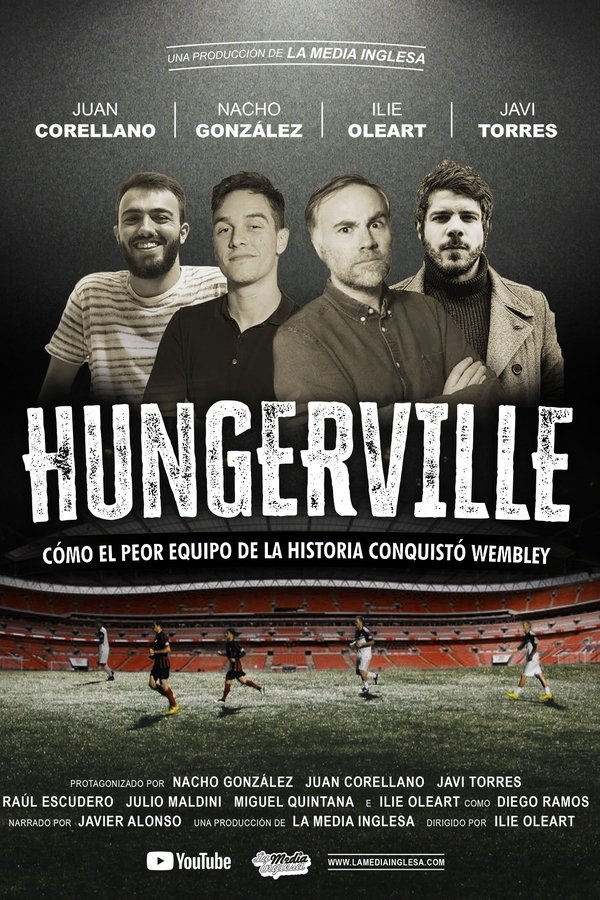 Hungerville: Cómo El Peor Equipo De La Historia Conquistó Wembley