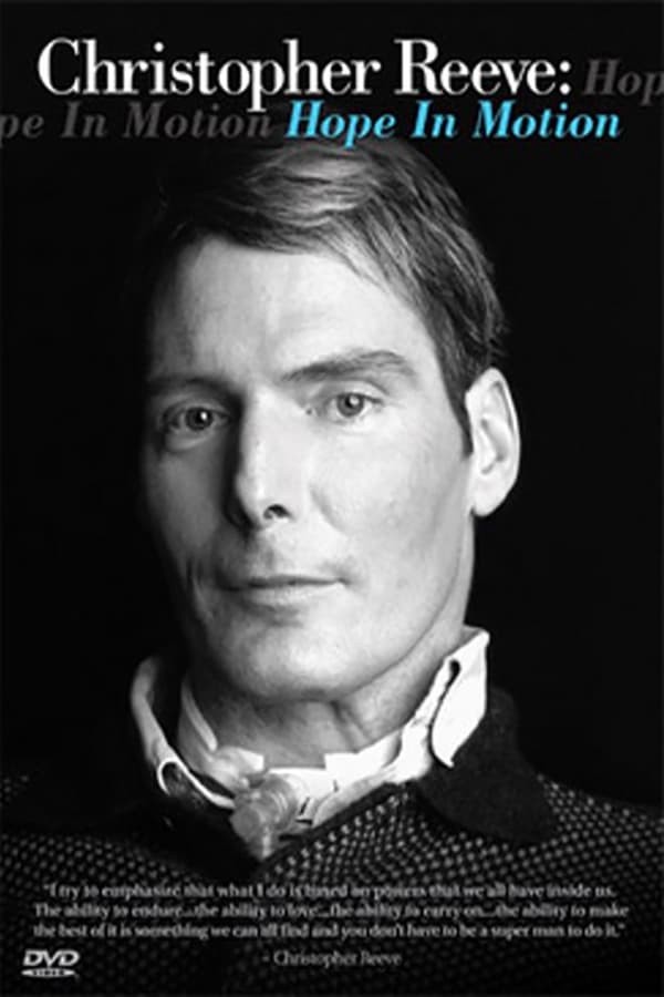 Christopher Reeve: Hope In Motion