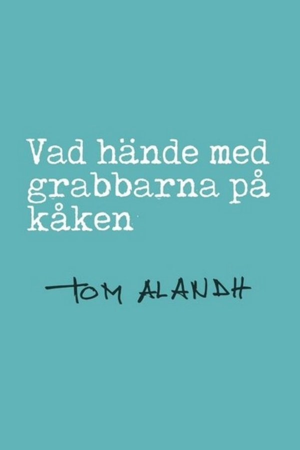 Vad Hände Med Grabbarna På Kåken