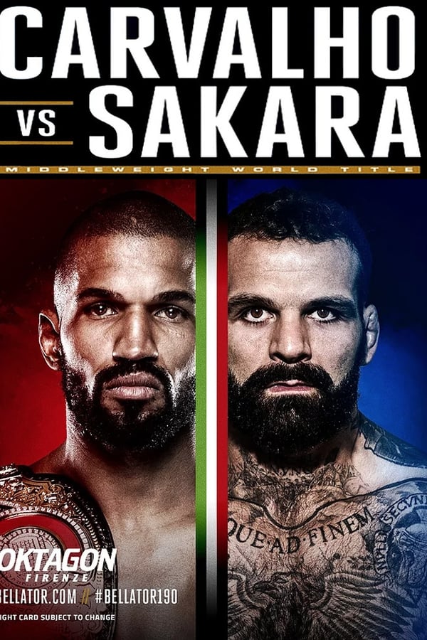 Bellator 190: Carvalho Vs. Sakara