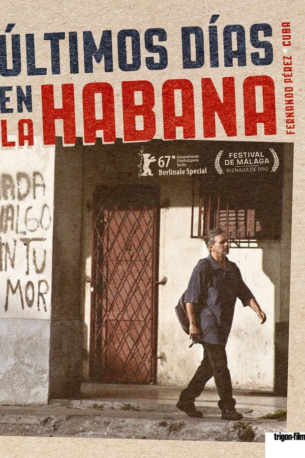 Últimos Días En La Habana