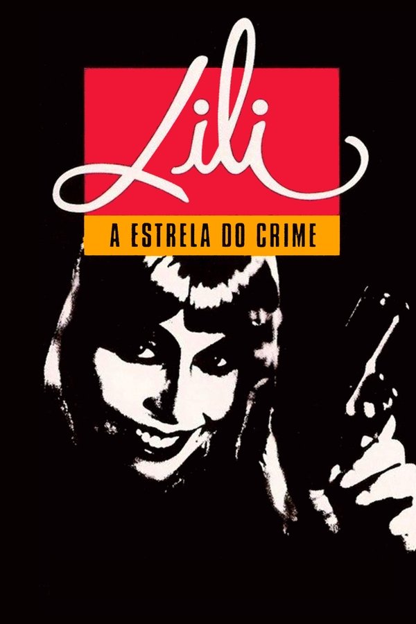 Lili, A Estrela Do Crime