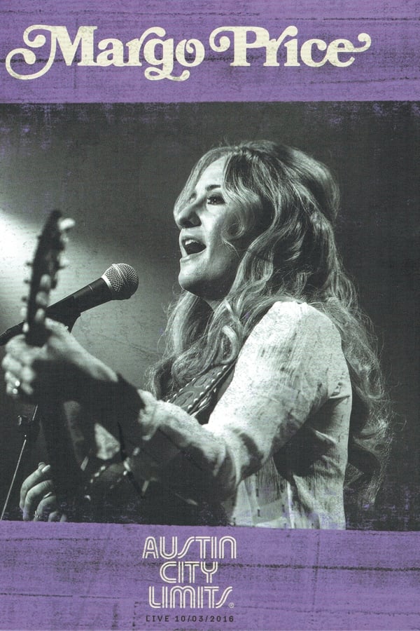 Margo Price: Live At Austin City Limits 10-03-2016