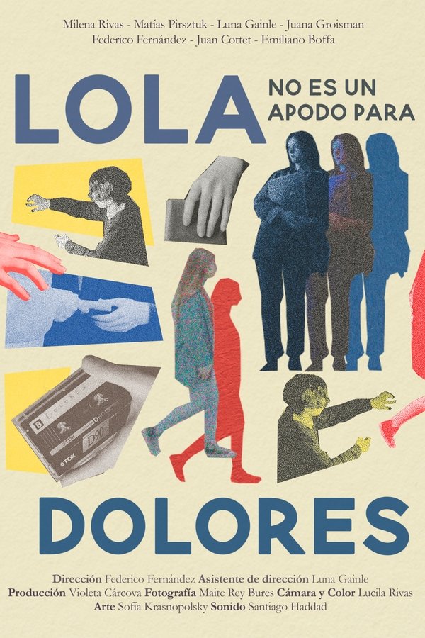 Lola No Es Un Apodo Para Dolores
