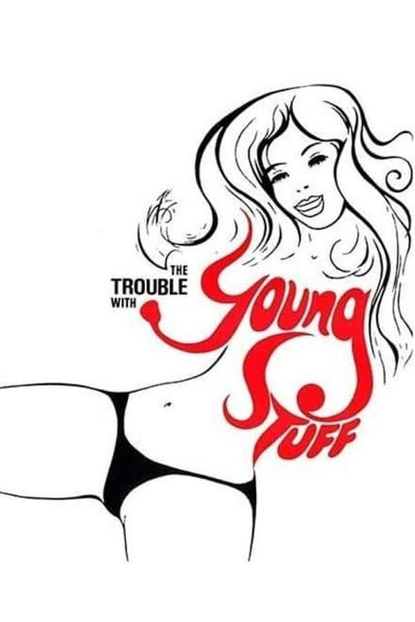 The Trouble With Young Stuff