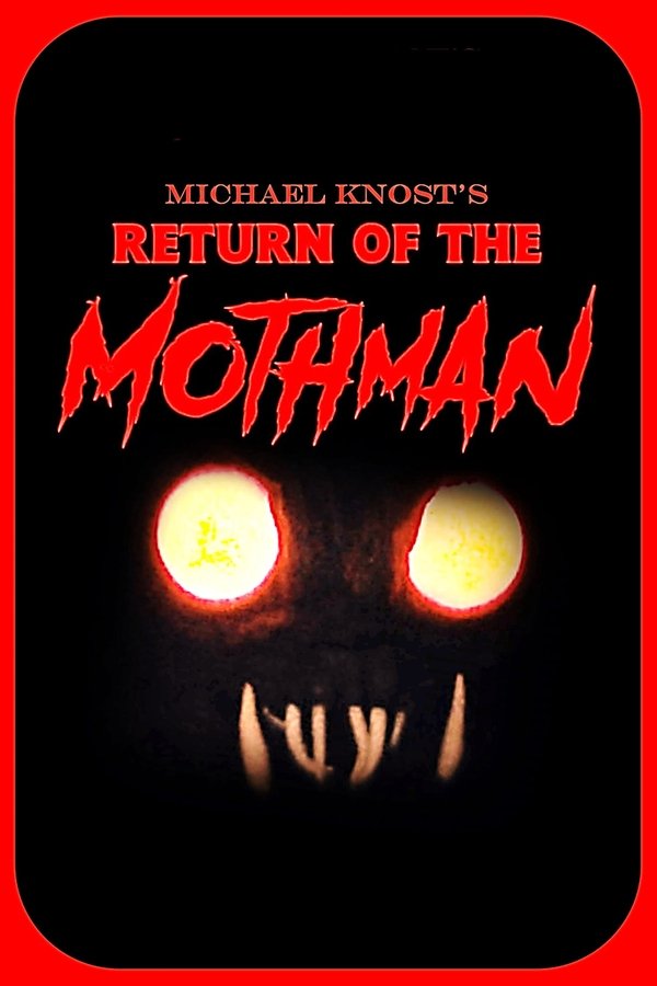 Return Of The Mothman
