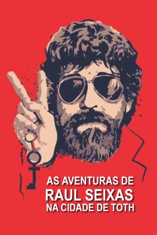 As Aventuras De Raul Seixas Na Cidade De Thoth